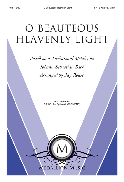 O Beauteous Heavenly Light