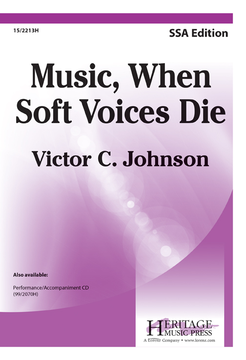 Music, When Soft Voices Die